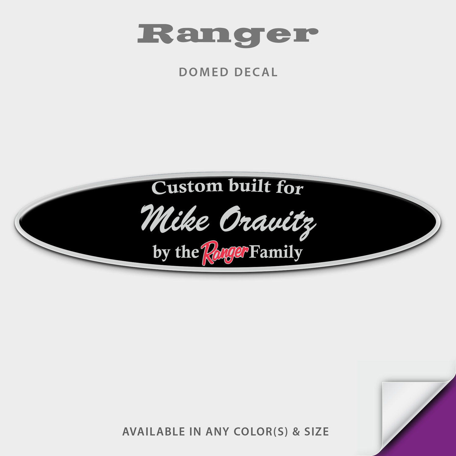 Ranger Boats 'Custom Built for' Domed Decal