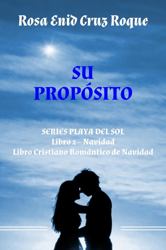 Su Propósito - Navidad - Libro 2 de 3 - Epub