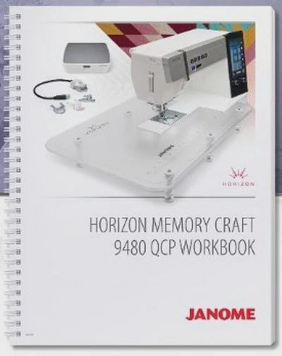 Janome Horizon Memory Craft 9480QC Professional Workbook