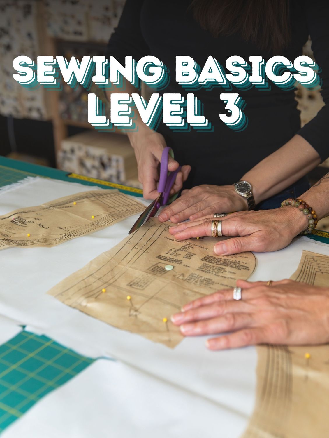 Sewing Basics Level 3
