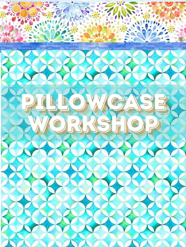 Pillowcase Workshop