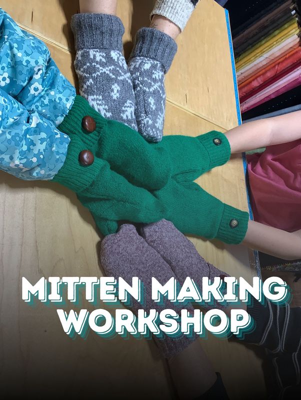 Mitten Making Workshop