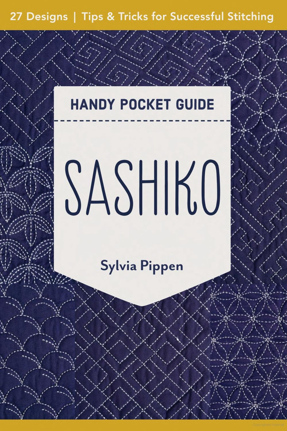 Sashiko Handy Pocket Guide by Sylvia Pippen