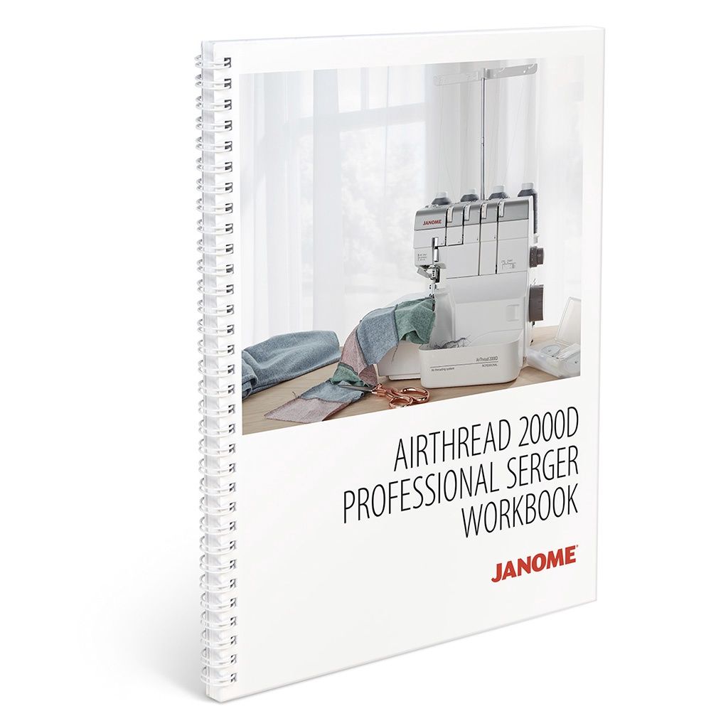 Janome AirThread 2000D Professional Serger Workbook