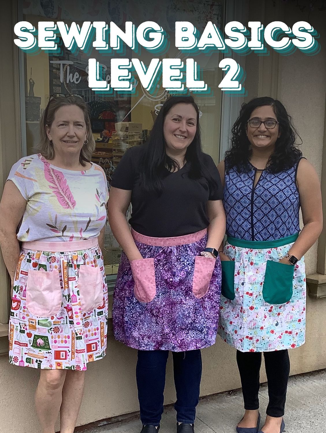 Sewing Basics Level 2
