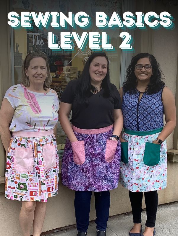 Sewing Basics Level 2