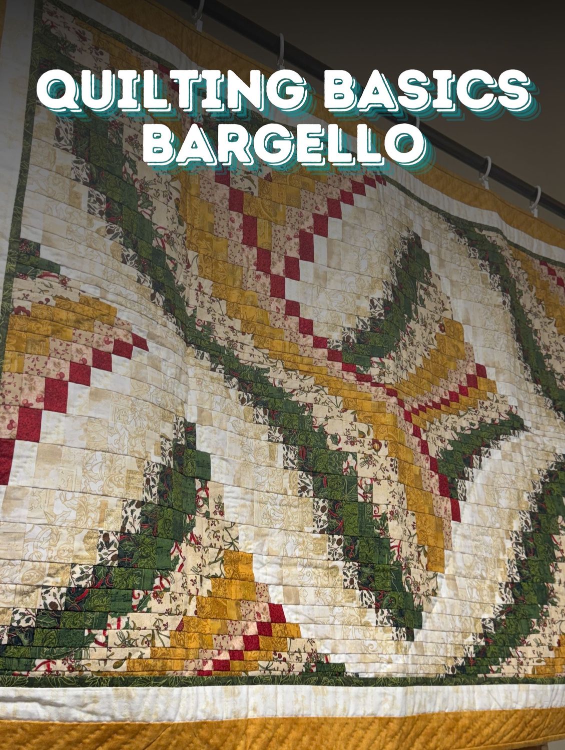 Quilting Basics - Bargello