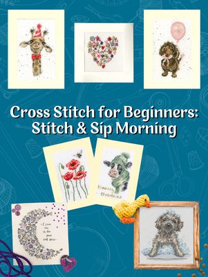Cross Stitch for Beginners: Stitch &amp; Sip Morning