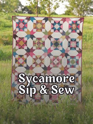 Sycamore Sip and Sew