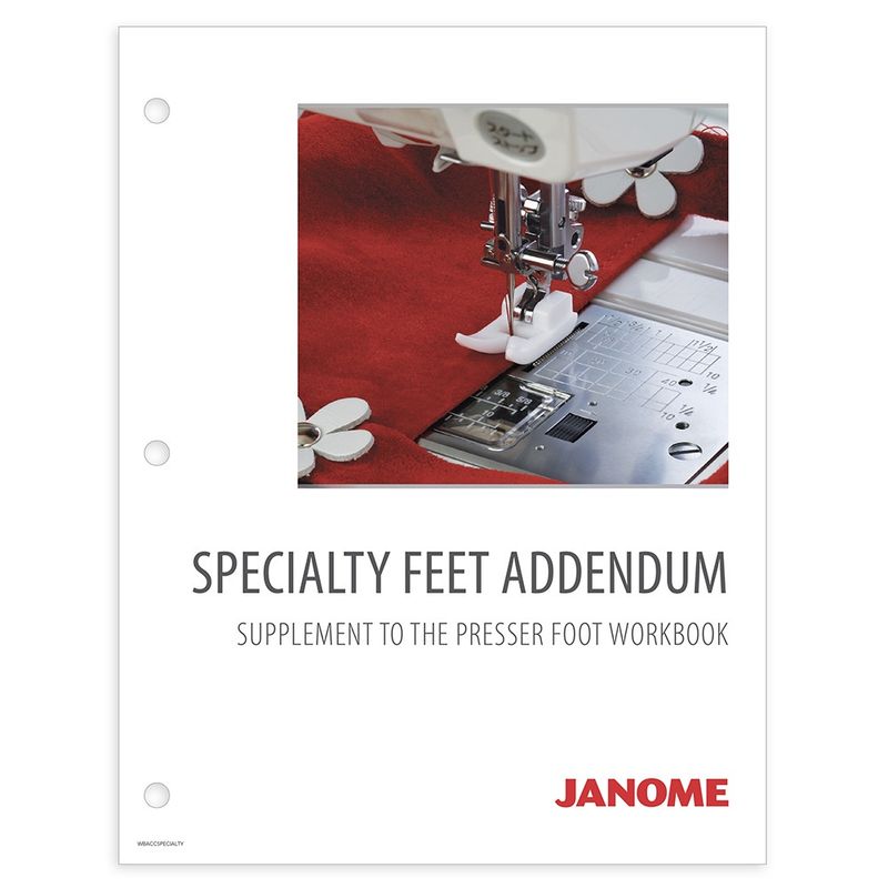 Janome Presser Foot Workbook – Specialty Feet Addendum