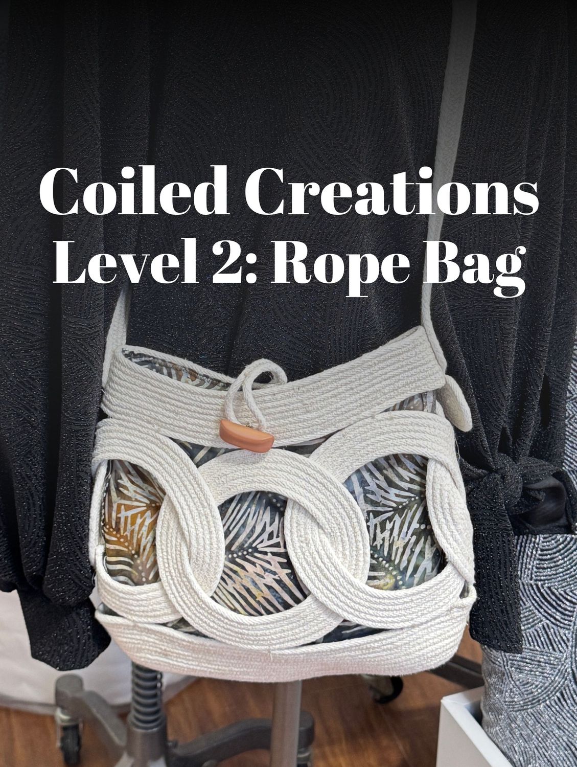 Coiled Creations | Level 2: Rope Bag