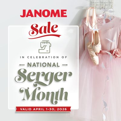 Janome | National Serger Month SALE