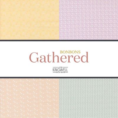 Gathered Bonbons by Jen Kingwell