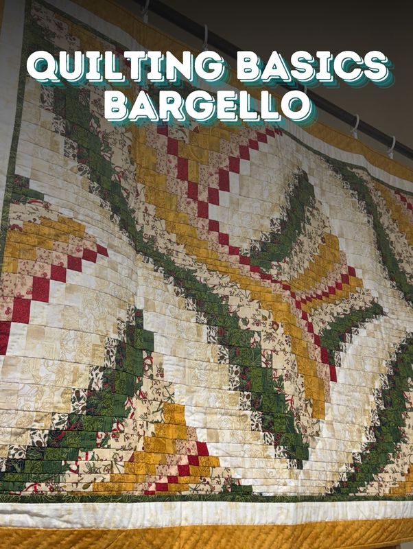 Quilting Basics | Bargello Workshop