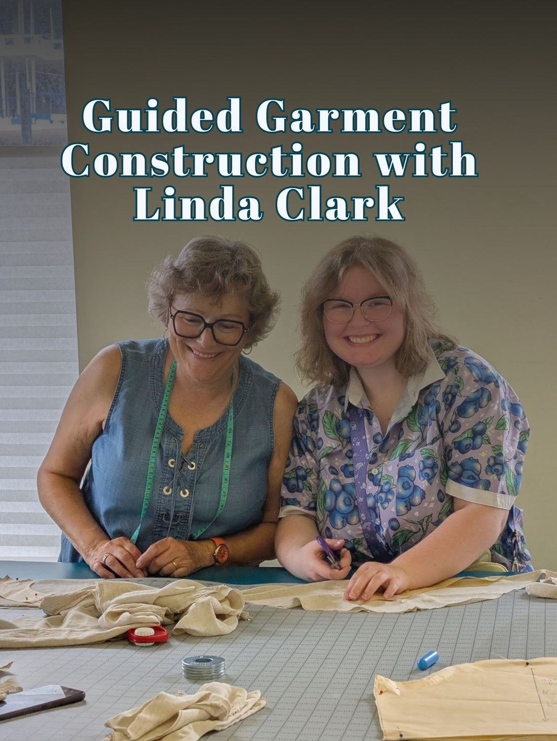 Guided Garment Construction with Linda Clark