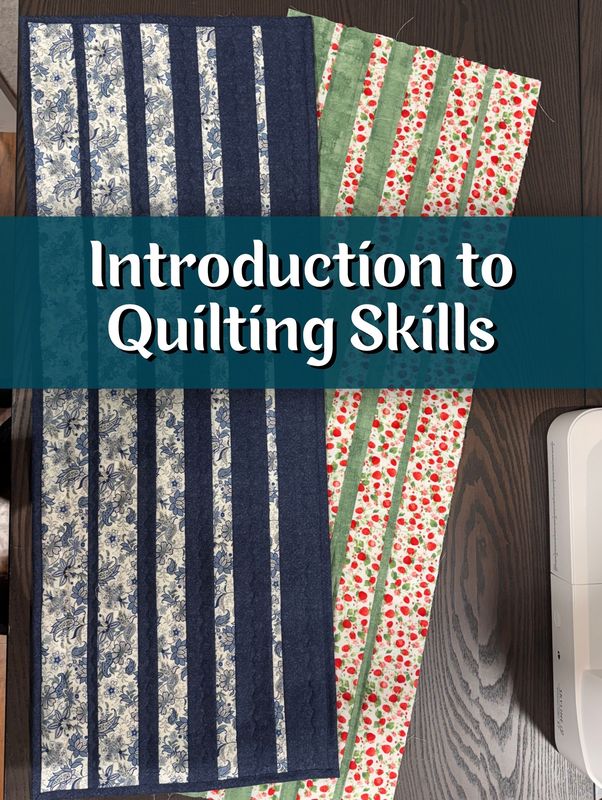 Introduction to Quilting Skills