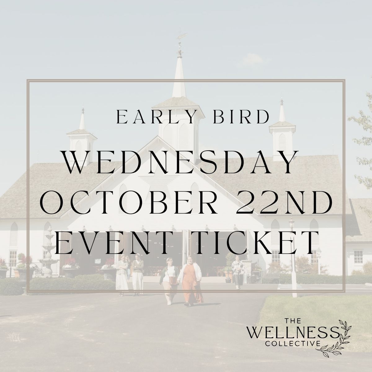 Wednesday, October 22, 2025 EARLY BIRD TICKET