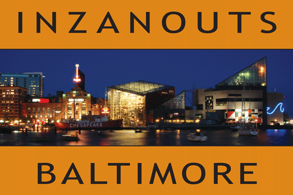 INZANOUTS Baltimore, MD (Hardcopy - FREE SHIPPING)