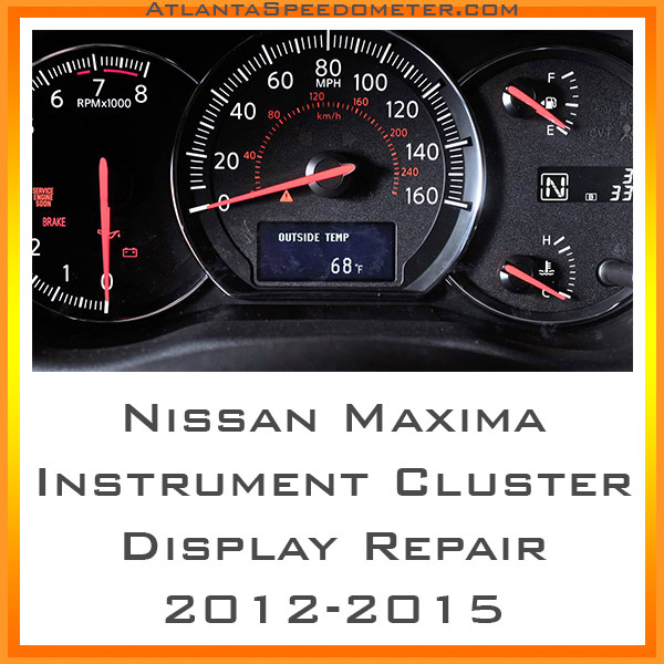 2010-2015 Nissan Maxima Cluster Display Repair