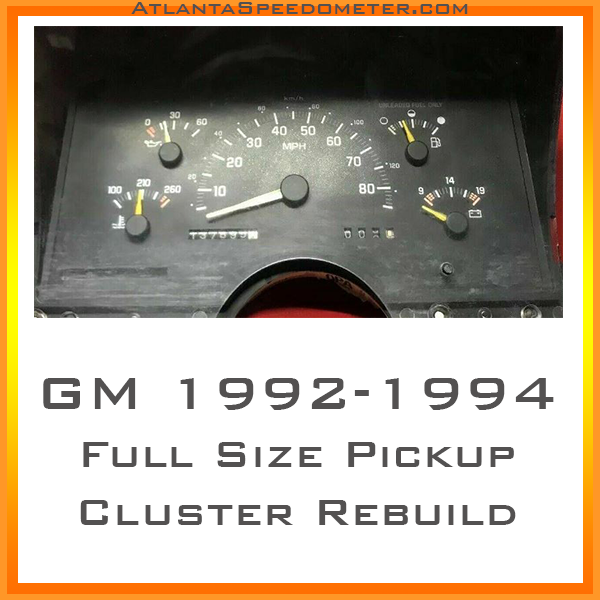 1992-1994 GM Full Size Pickup Cluster Repair Service