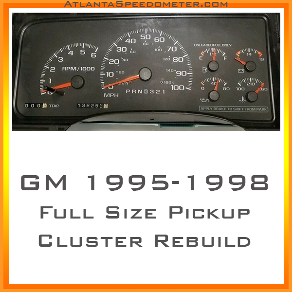 1995-1998 GM Full Size Pickup &amp; SUV  Cluster Repair Service