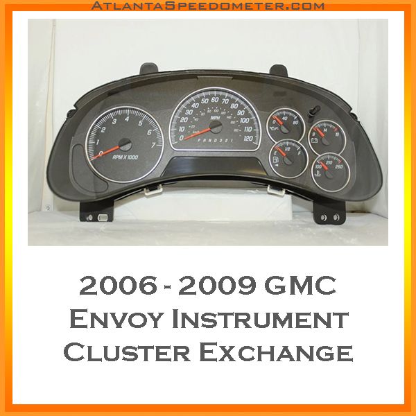 2006 - 2009 GMC Envoy Instrument Cluster Exchange