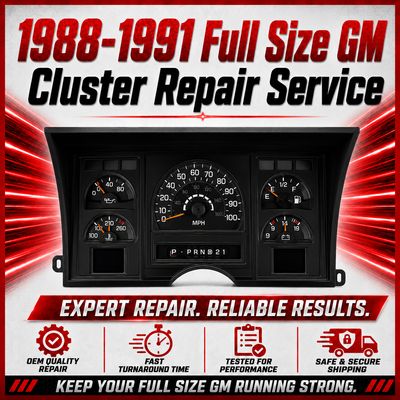 1988-1991 GM Full Size Pickup Cluster Repair Service