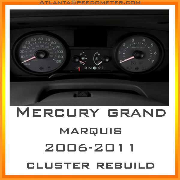 2006-2011 Mercury Grand Marquis Complete Instrument Cluster Rebuild
