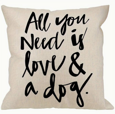 Kussenhoes &quot;All you need is love &amp; a dog&quot;