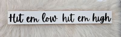 Hit &#39;em low, hit &#39;em high FLY EAGLES FLY Song shelf sitter wall decor hanger