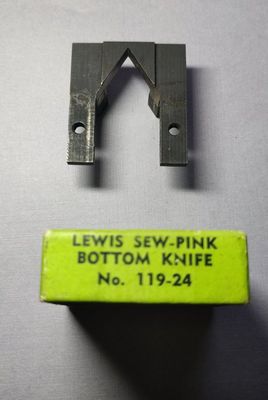 BOTTOM PINKING KNIFE F/LEWIS- 119-24 GENUNINE