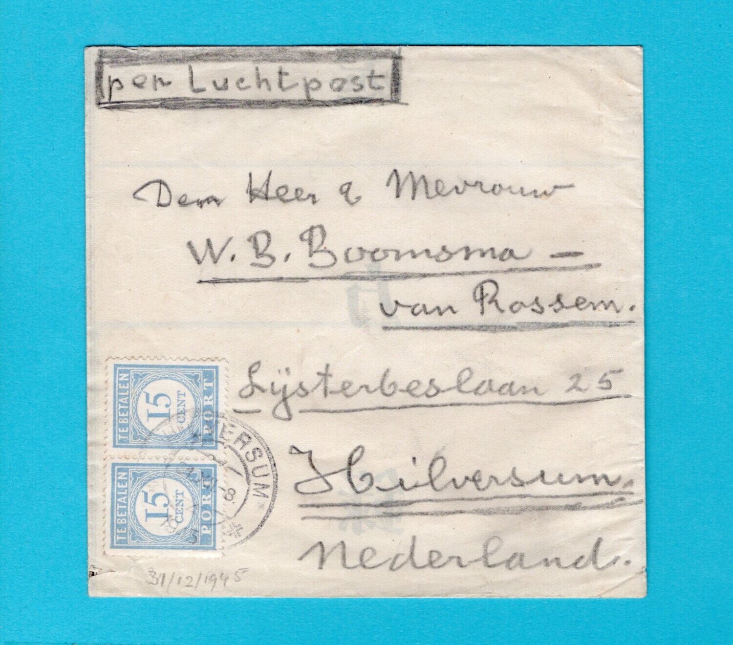NEDERLAND port 1945 Hilversum op brief uit Nederland Indië