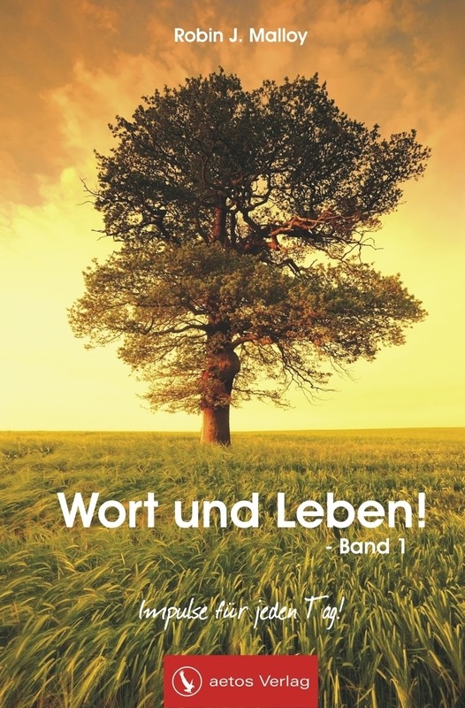 Wort und Leben! Band 1 (Andachtsbuch) Wort und Leben! Band 1 (Andachtsbuch)