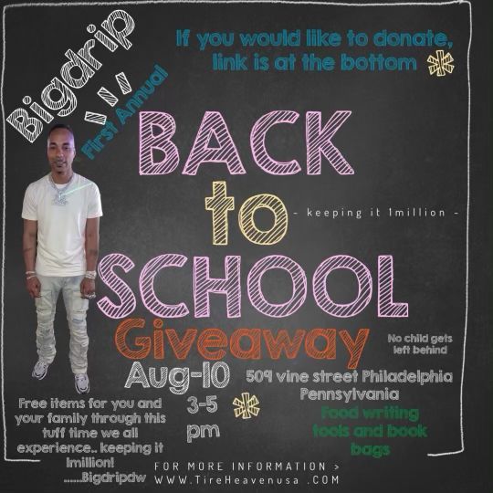 Tireheavenusa- Hosted By Bigdripdw Back To School Donations