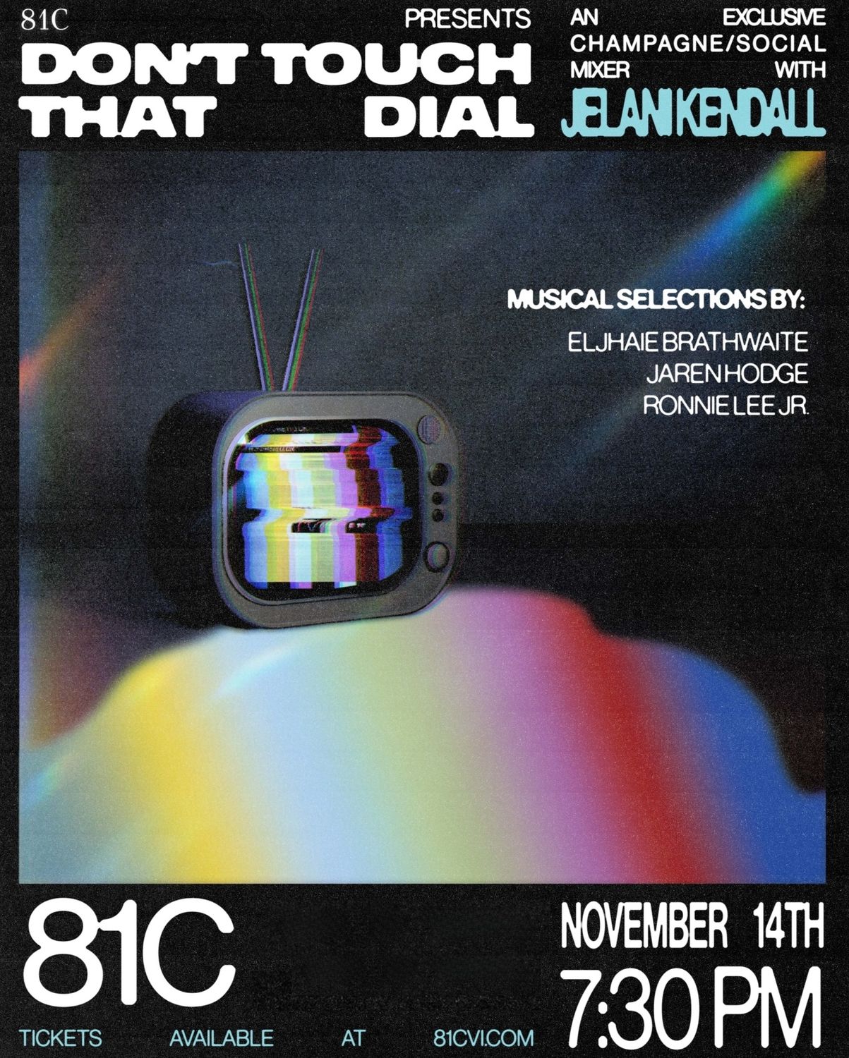 81C Sound - Jelani Kendall - Don&#39;t Touch That Dial