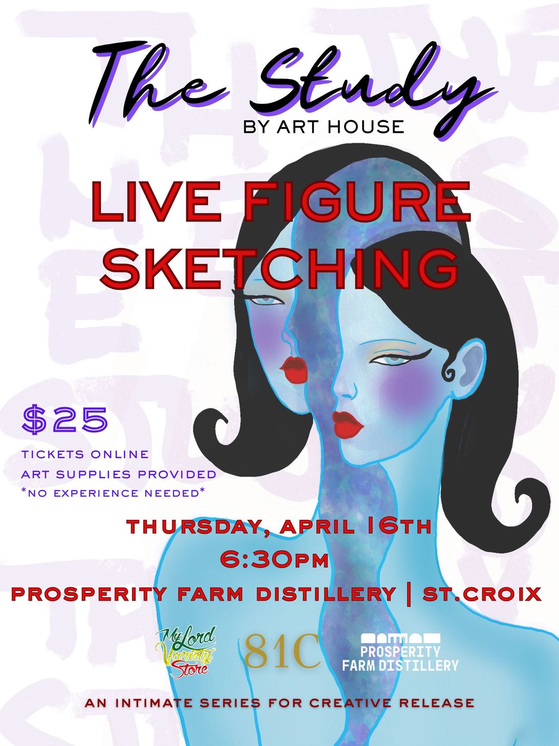 THE STUDY BY ART HOUSE |  LIVE FIGURE SKETCHING | 81C ST CROIX