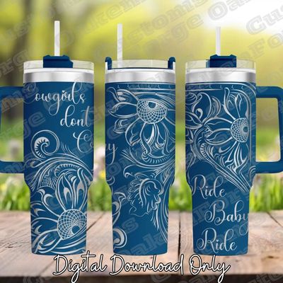 Cowgirls don&#39;t Cry 40oz Tumbler Full Wrap SVG File
