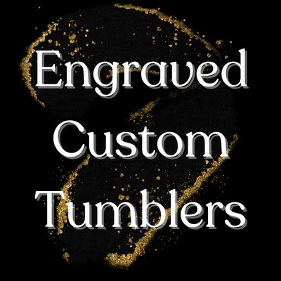 Engraved Tumblers