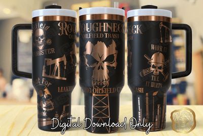 Roughneck Oil worker 40oz Tumbler SVG File