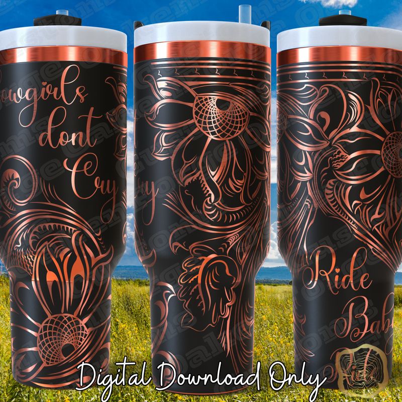 Cowgirls don&#39;t Cry 40oz Tumbler Full Wrap SVG File