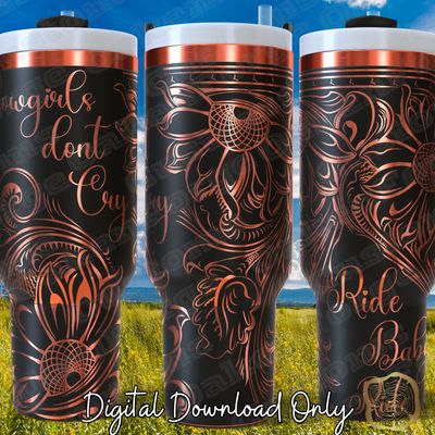 Cowgirls don't Cry 40oz Tumbler Full Wrap SVG File