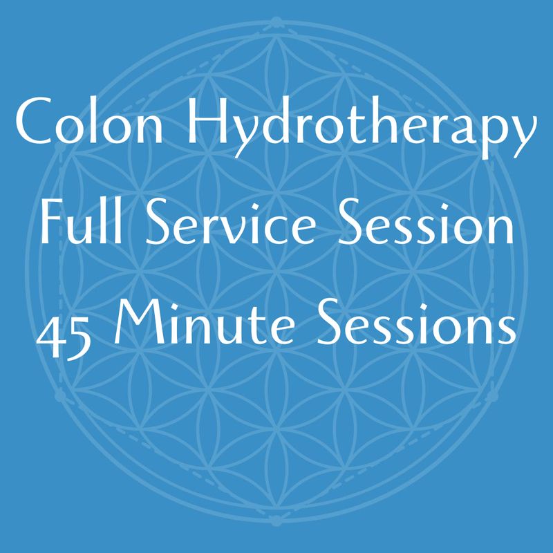 Colon Hydrotherapy - Full Service Session - 45 Minute Sessions