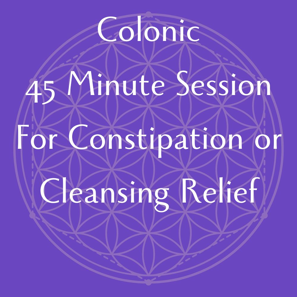 Colonic - 45 Minute Session - For Constipation or Cleansing Relief Colonic - 45 Minute Session - For Constipation or Cleansing Relief