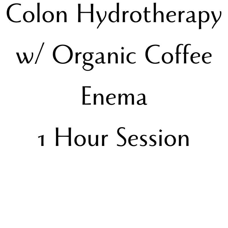 Colon Hydrotherapy w/ Organic Enema Coffee - 1 Hour Session