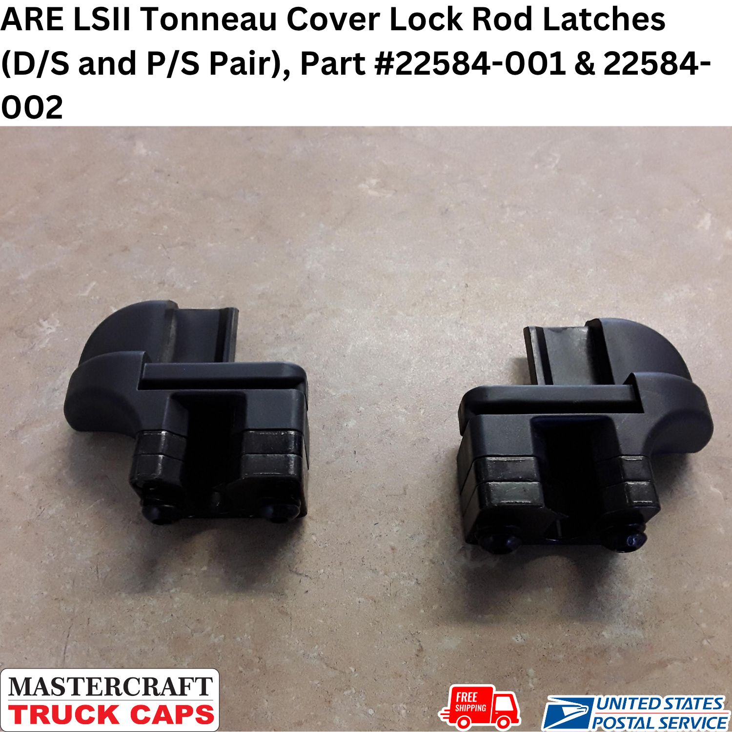 ARE LSII Tonneau Cover Lock Rod Latches (D/S and P/S Pair) ARE LSII Tonneau Cover Lock Rod Latches (D/S and P/S Pair)