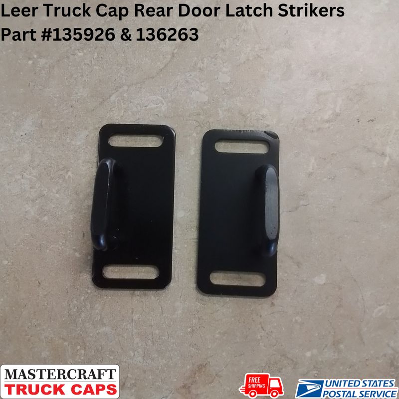 Leer Truck Cap Rear Door Latch Strikers #135926 & 136263