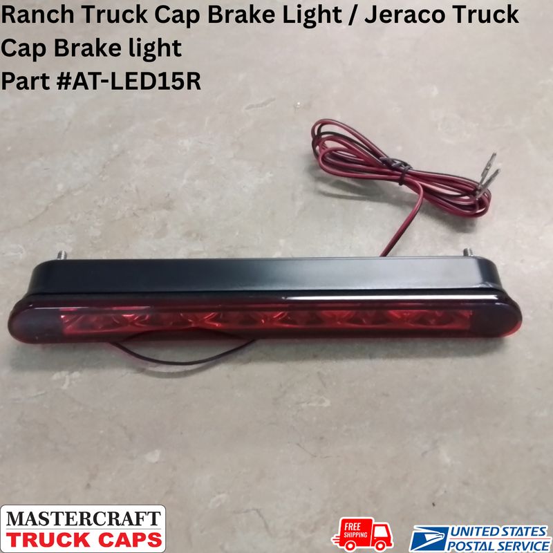 Ranch Truck Cap Brake Light / Jeraco Truck Cap Brake light
