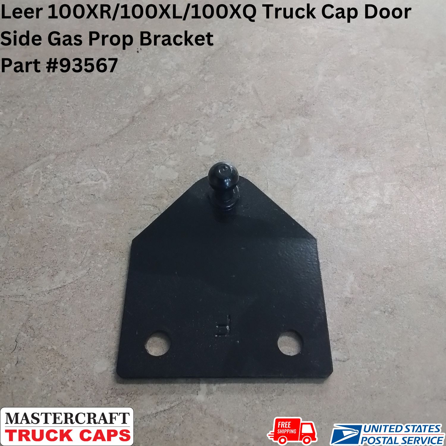 Leer 100XR/100XL/100XQ Truck Cap Door Side Gas Prop Bracket Leer 100XR/100XL/100XQ Truck Cap Door Side Gas Prop Bracket