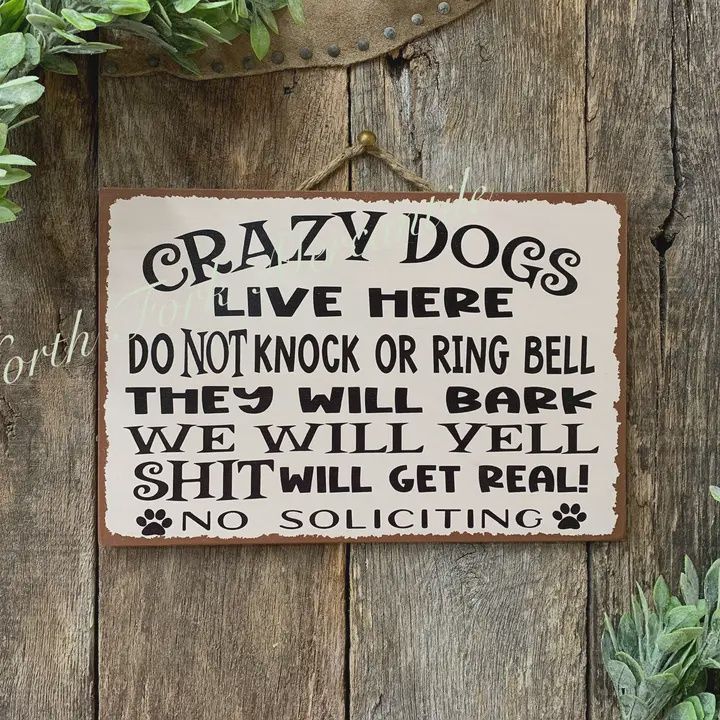 Crazy Dogs Live Here