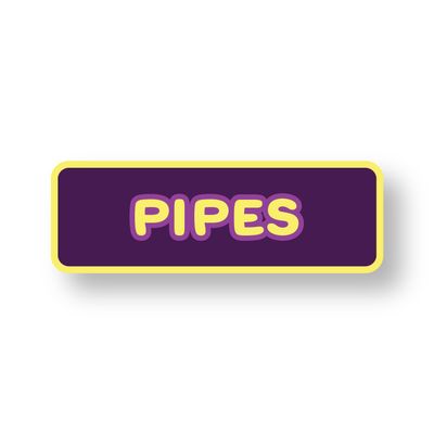 Pipes